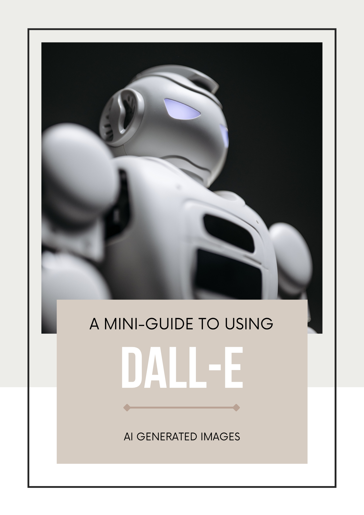 MINI-GUIDE TO USING DALL-E